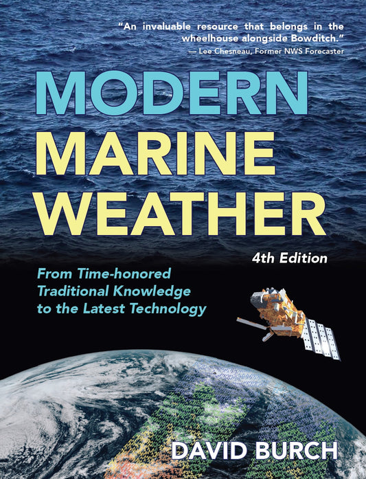 Modern Marine Weather: From Time-honored Traditional Knowledge to the Latest Technology, 4th Edition